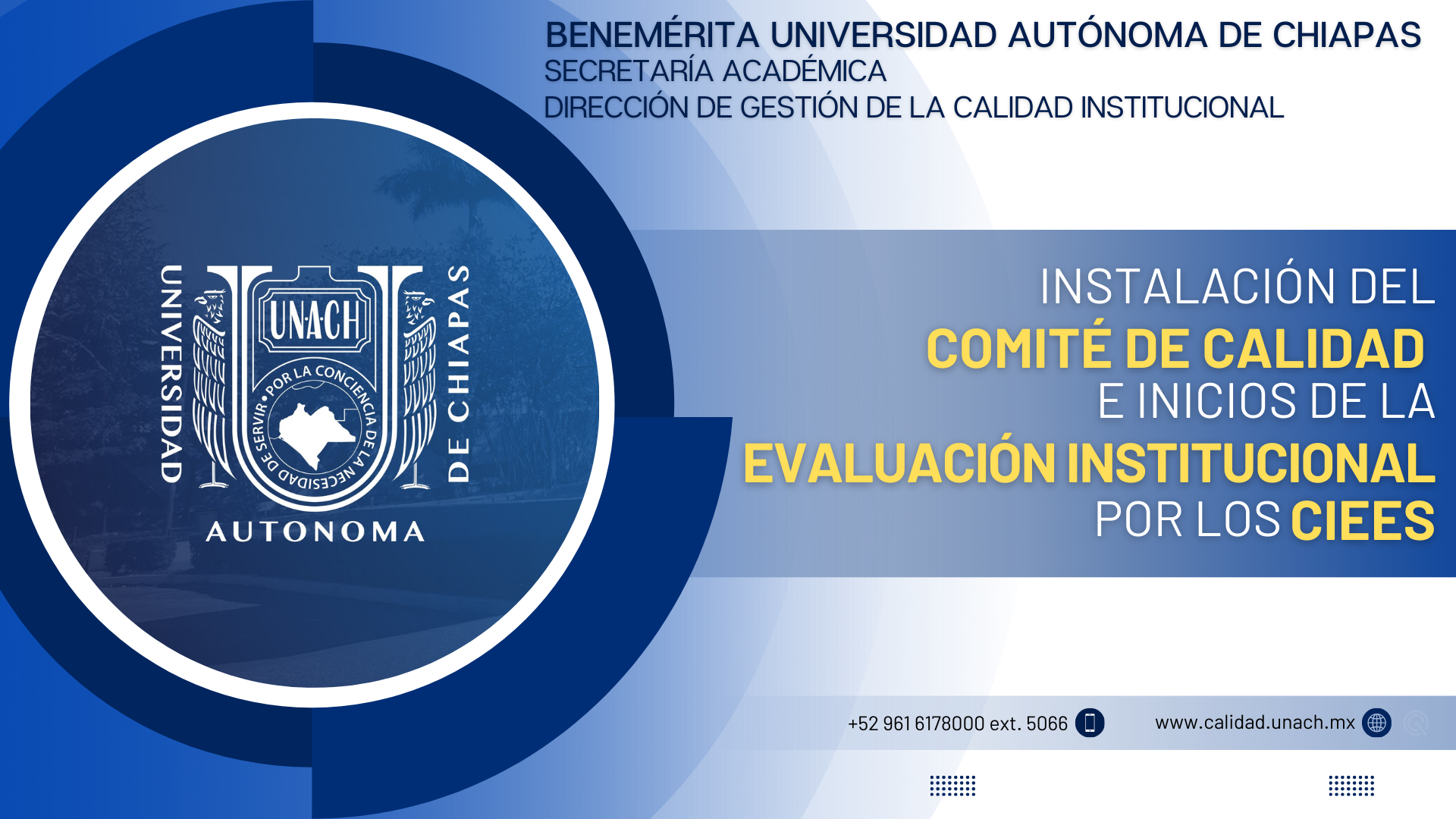Instalación del Comité de Calidad e inicios de la Evaluación Institucional de los CIEES